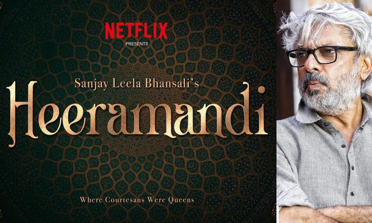 Sanjay Leela Bhansali Unveils First Poster Of Heeramandi, Series To ...